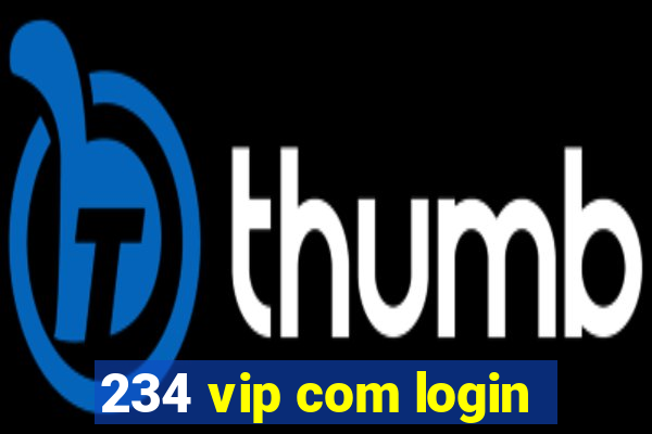 234 vip com login